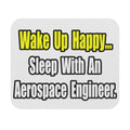 Sleep With An Aerospace Engineer - Mouse Pad (Rectangle)