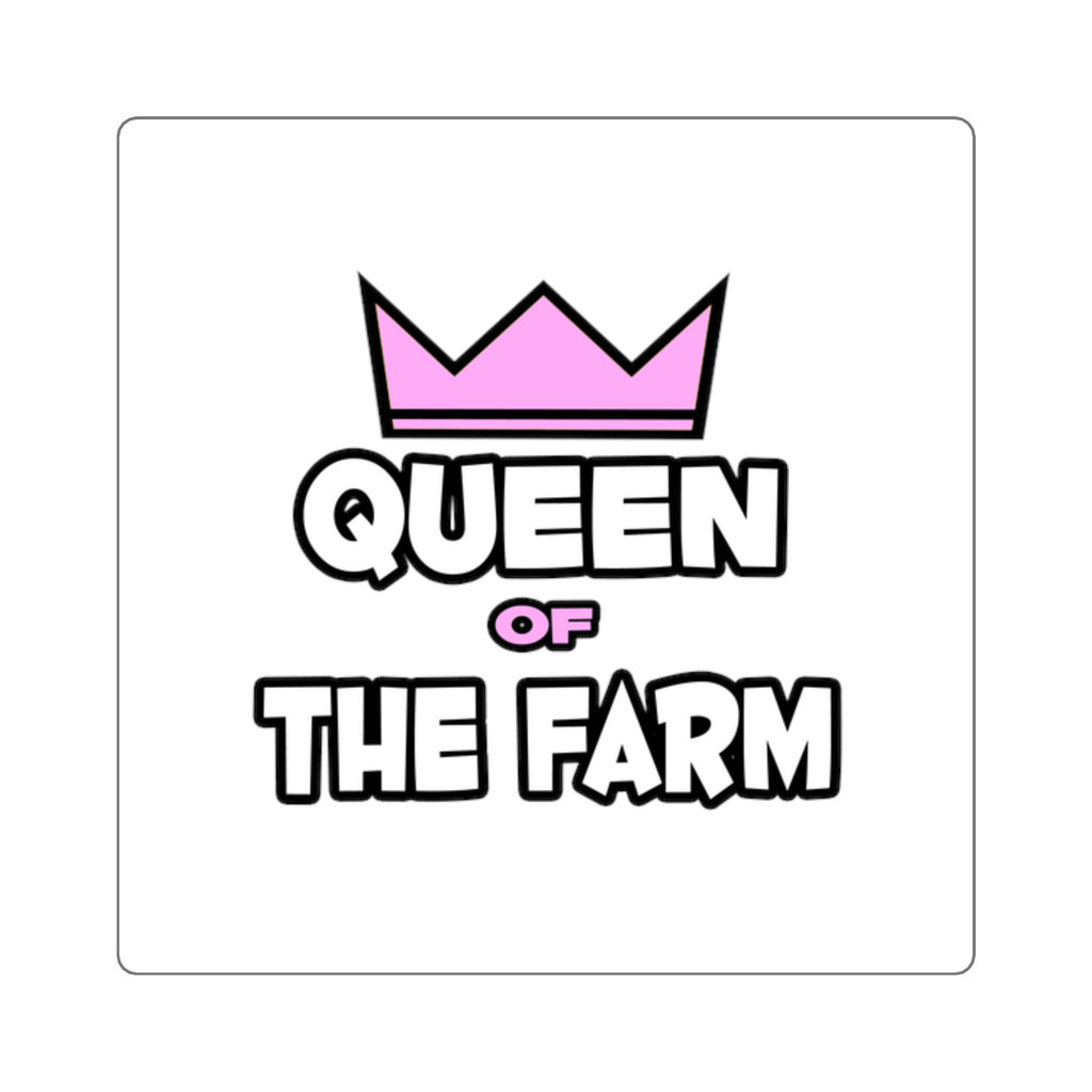 Queen of The Farm - Square Stickers