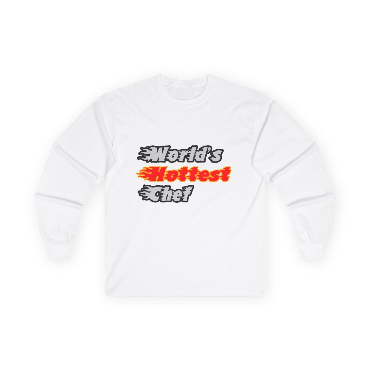 World's Hottest Chef - Unisex Ultra Cotton Long Sleeve Tee