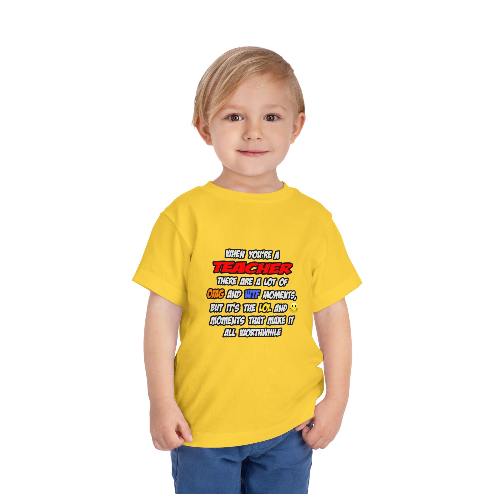 Teacher .. OMG WTF LOL - Toddler Short Sleeve Tee