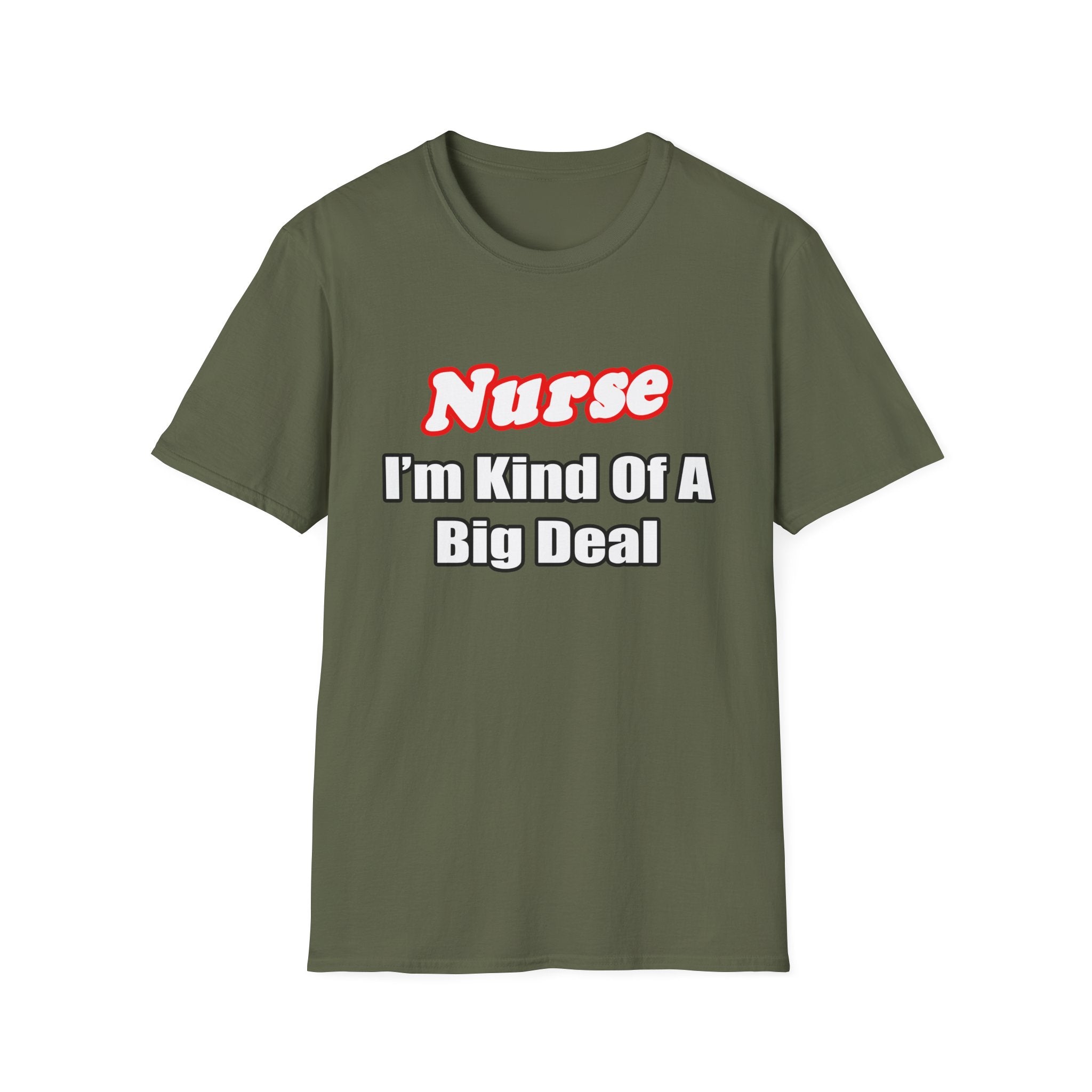 Nurse Big Deal - Unisex Softstyle T-Shirt