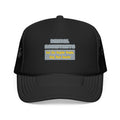 Dental Assistants ... Smarter - Foam Trucker Hat