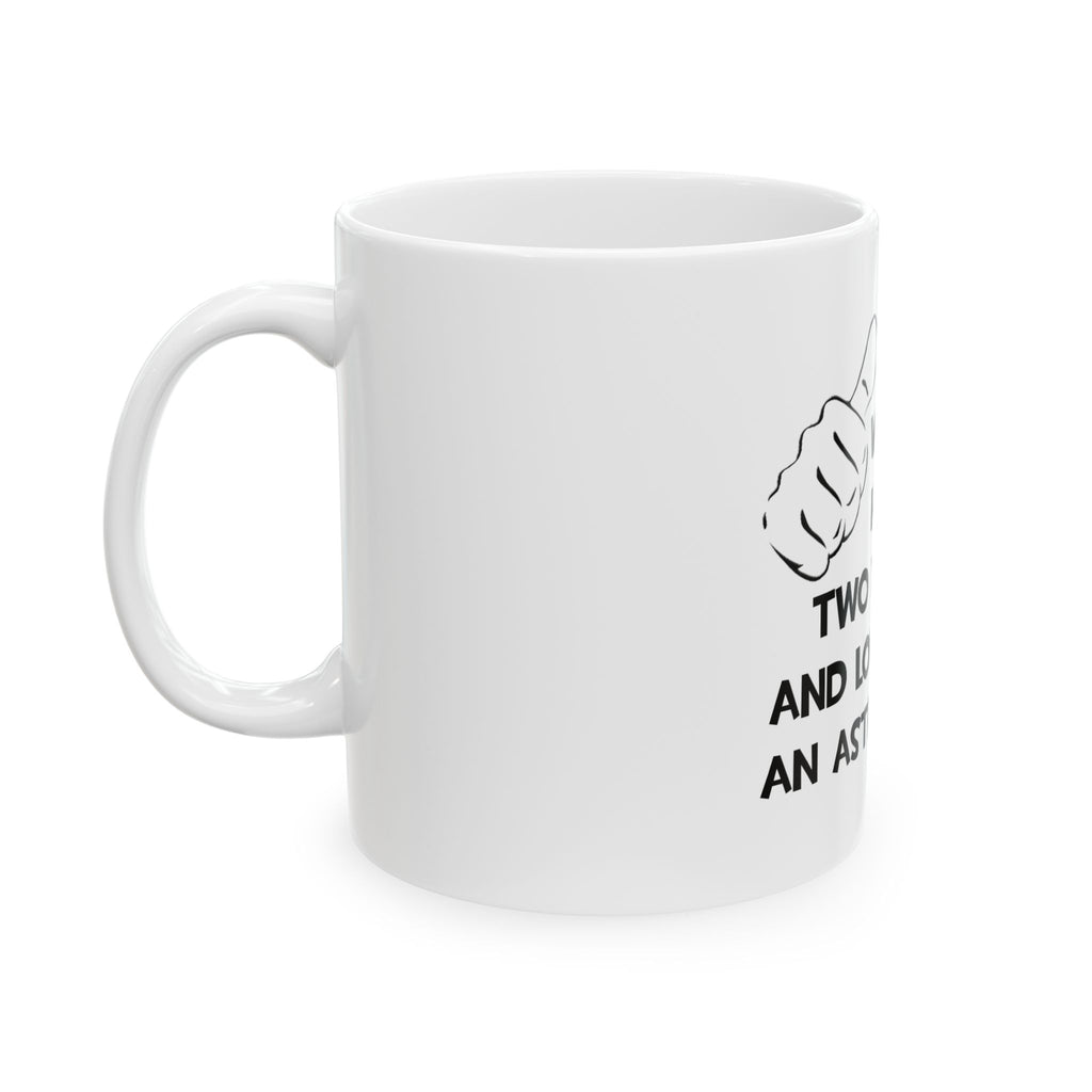 Two Thumbs and Loves Being an Astronomer - Ceramic Mug, (11oz, 15oz)