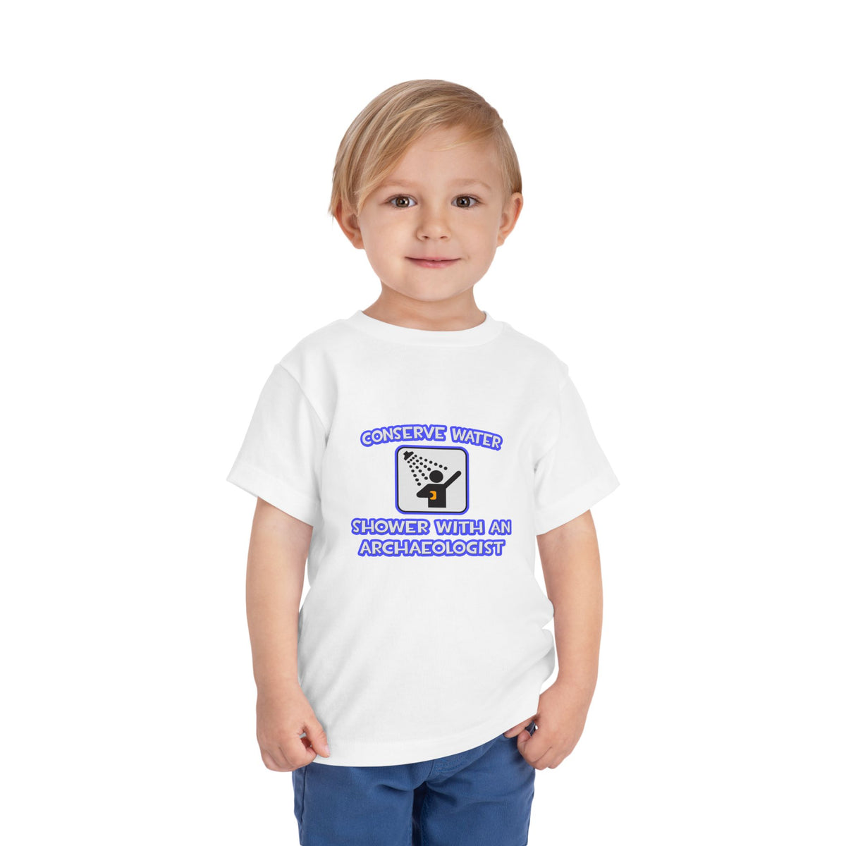 Conserve Water .. Shower With an Archaeologist - Toddler Short Sleeve Tee