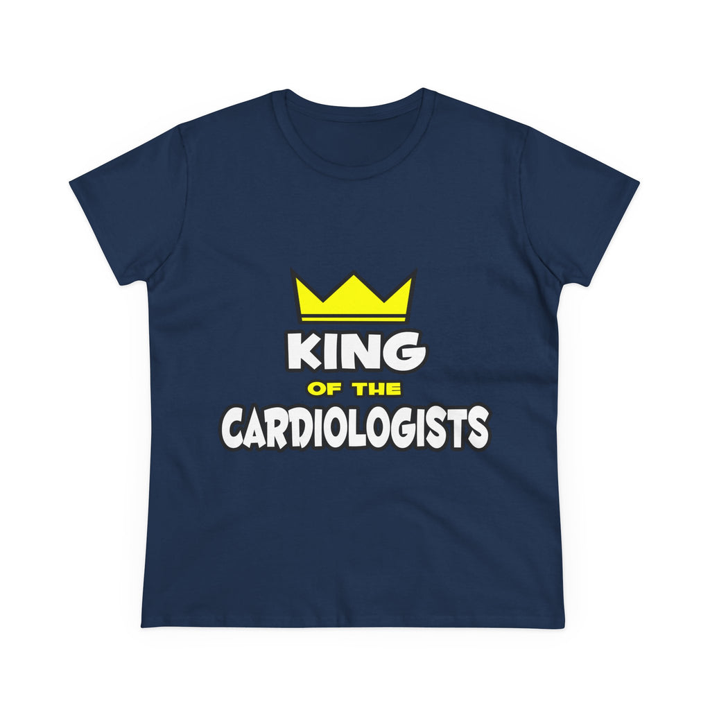 King of the Cardiologists - Women's Midweight Cotton Tee
