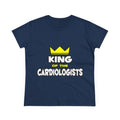 King of the Cardiologists - Women's Midweight Cotton Tee