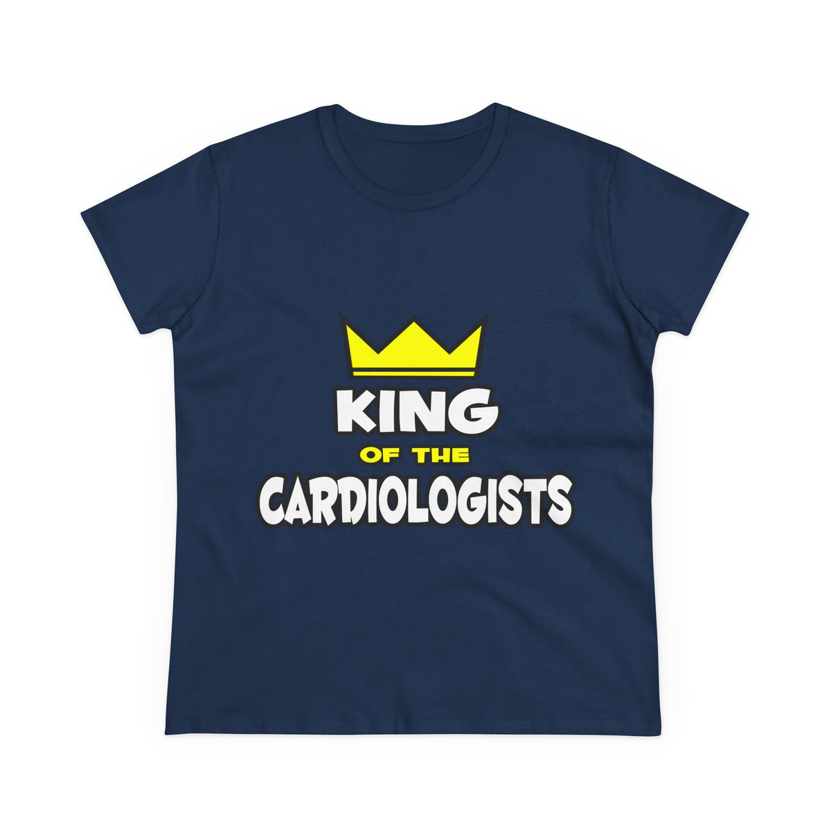 King of the Cardiologists - Women's Midweight Cotton Tee