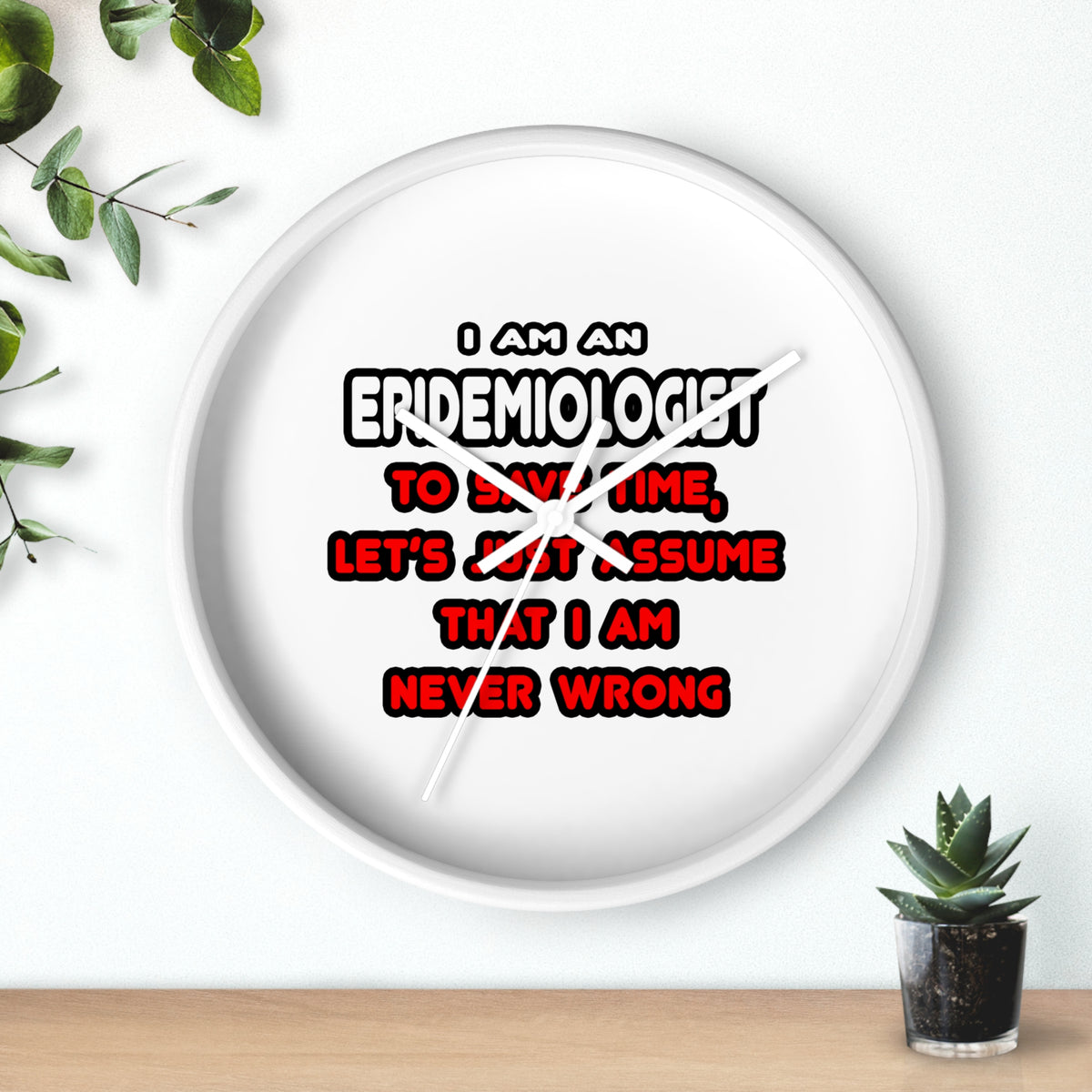 Funny Epidemiologist T Shirts and Gifts - Wall Clock