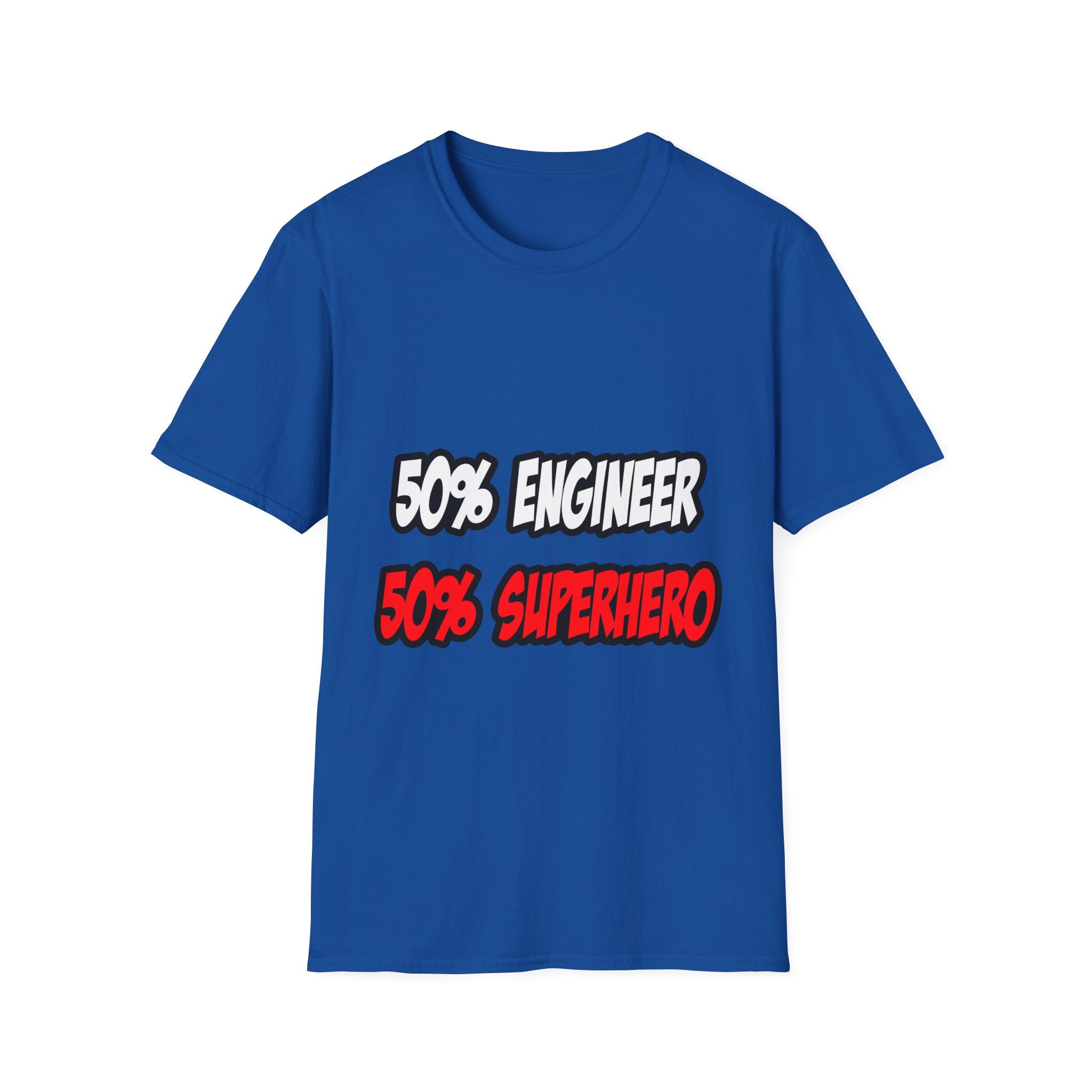 Half Engineer...Half Superhero - Unisex Softstyle T-Shirt