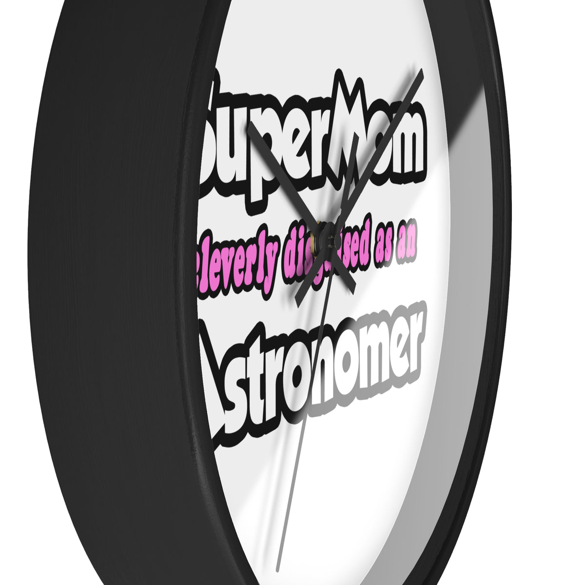 SuperMom...Astronomer - Wall Clock