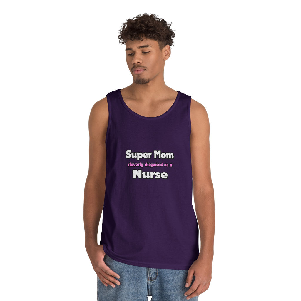 Super Mom ... Nurse - Unisex Heavy Cotton Tank Top