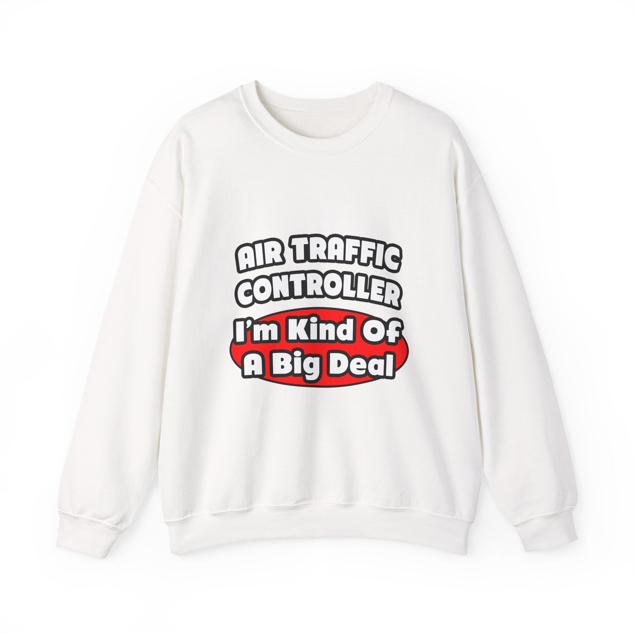 Air Traffic Controller...Big Deal - Unisex Heavy Blend™ Crewneck Sweatshirt