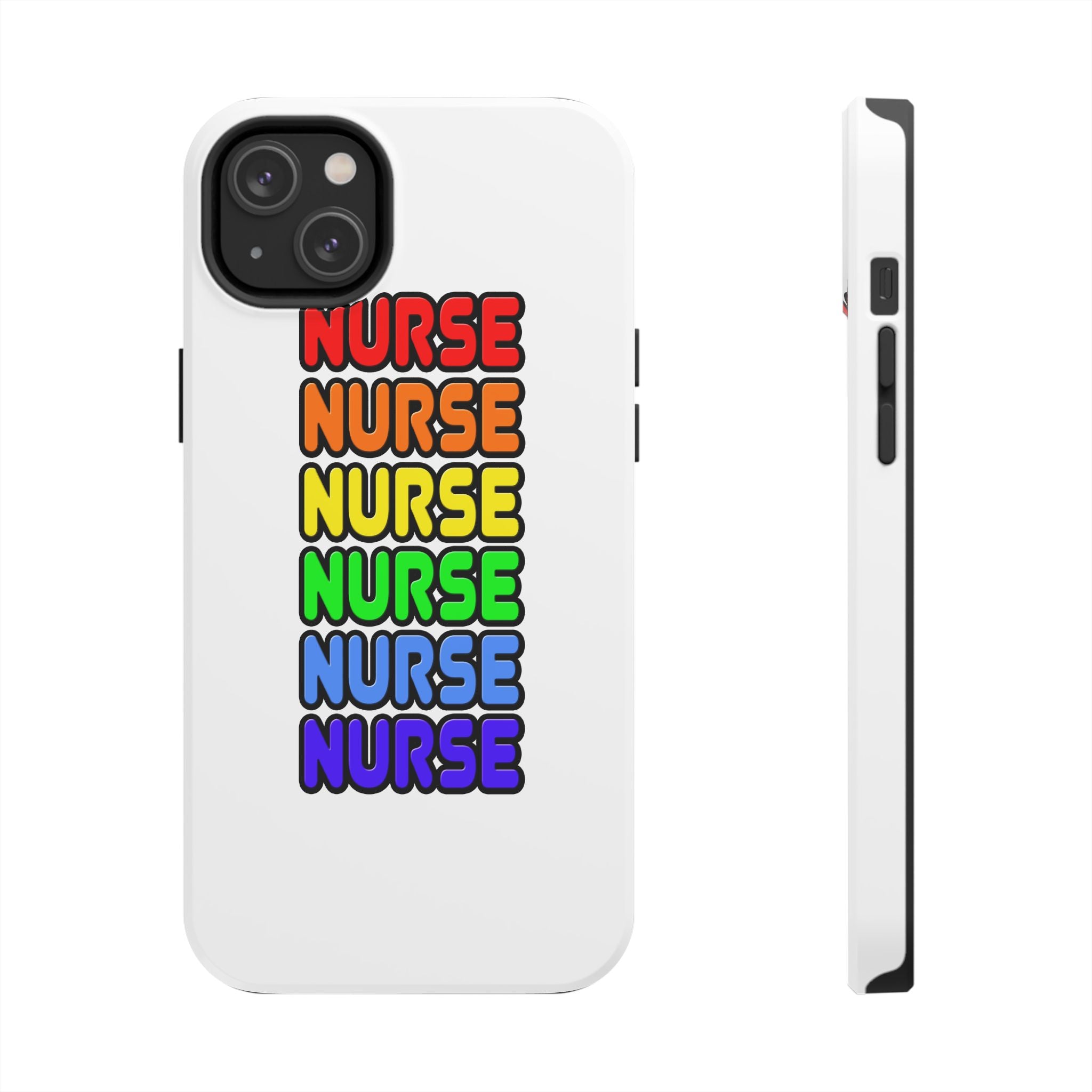 Rainbow Nurse - Tough Phone Cases
