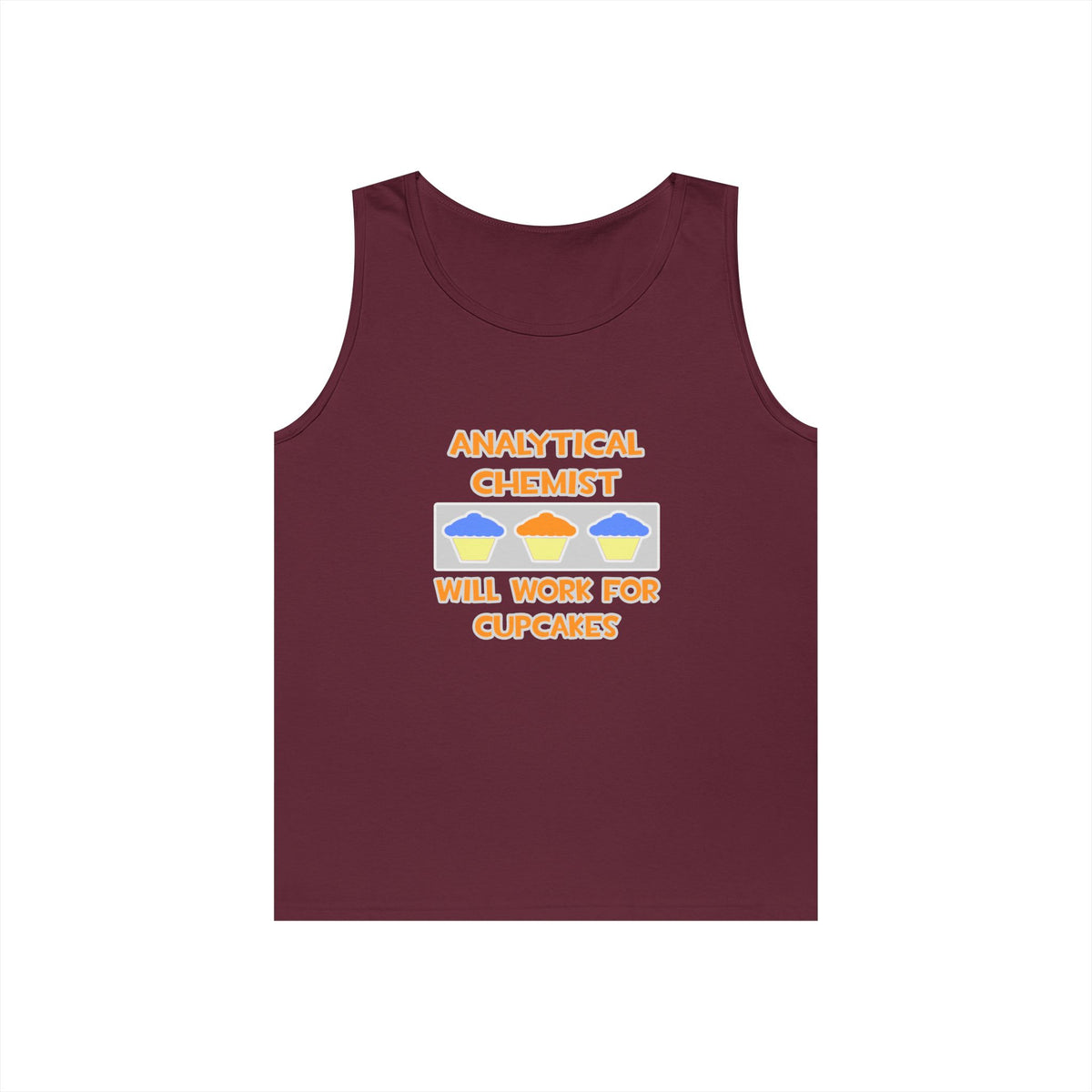 Analytical Chemist ... Will Work For Cupcakes - Unisex Heavy Cotton Tank Top