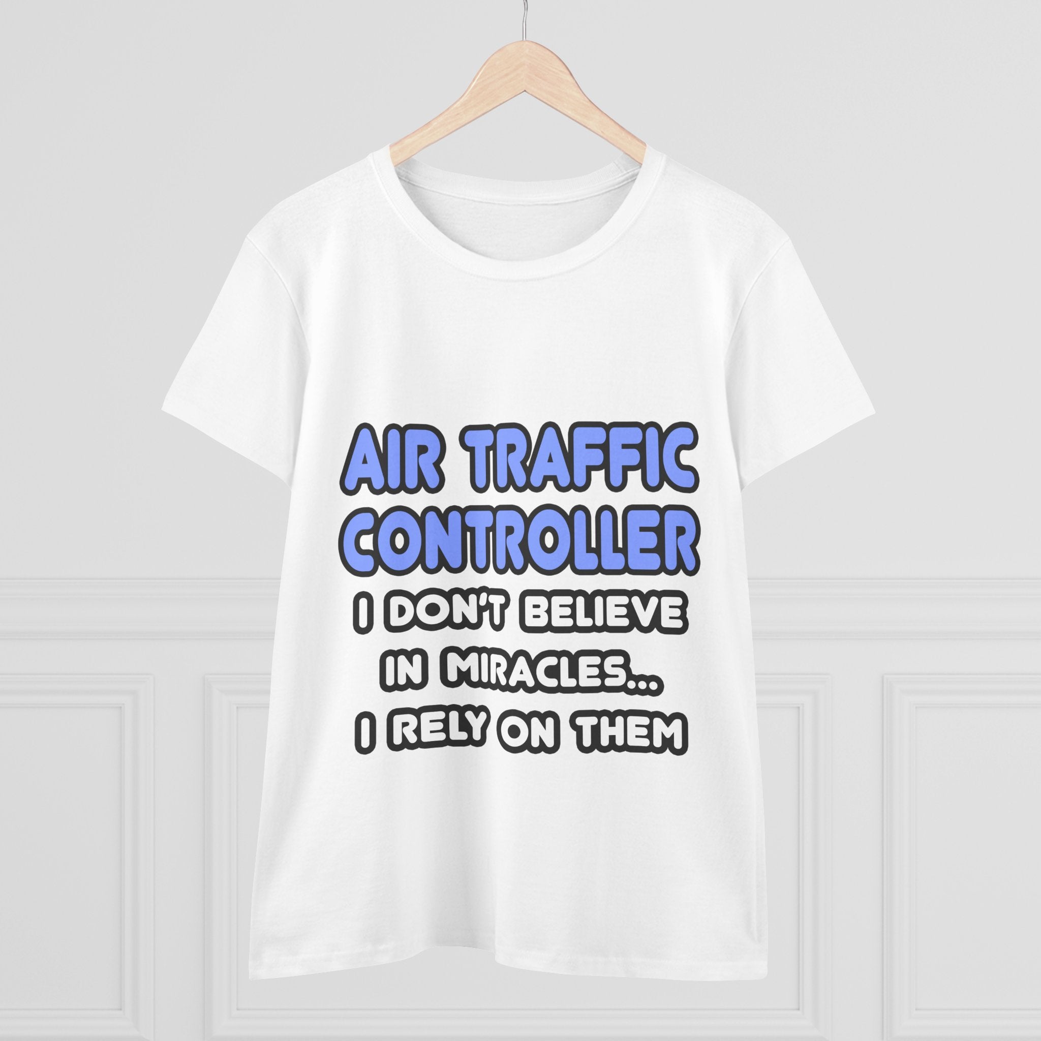 Miracles and Air Traffic Controllers - Women's Midweight Cotton Tee