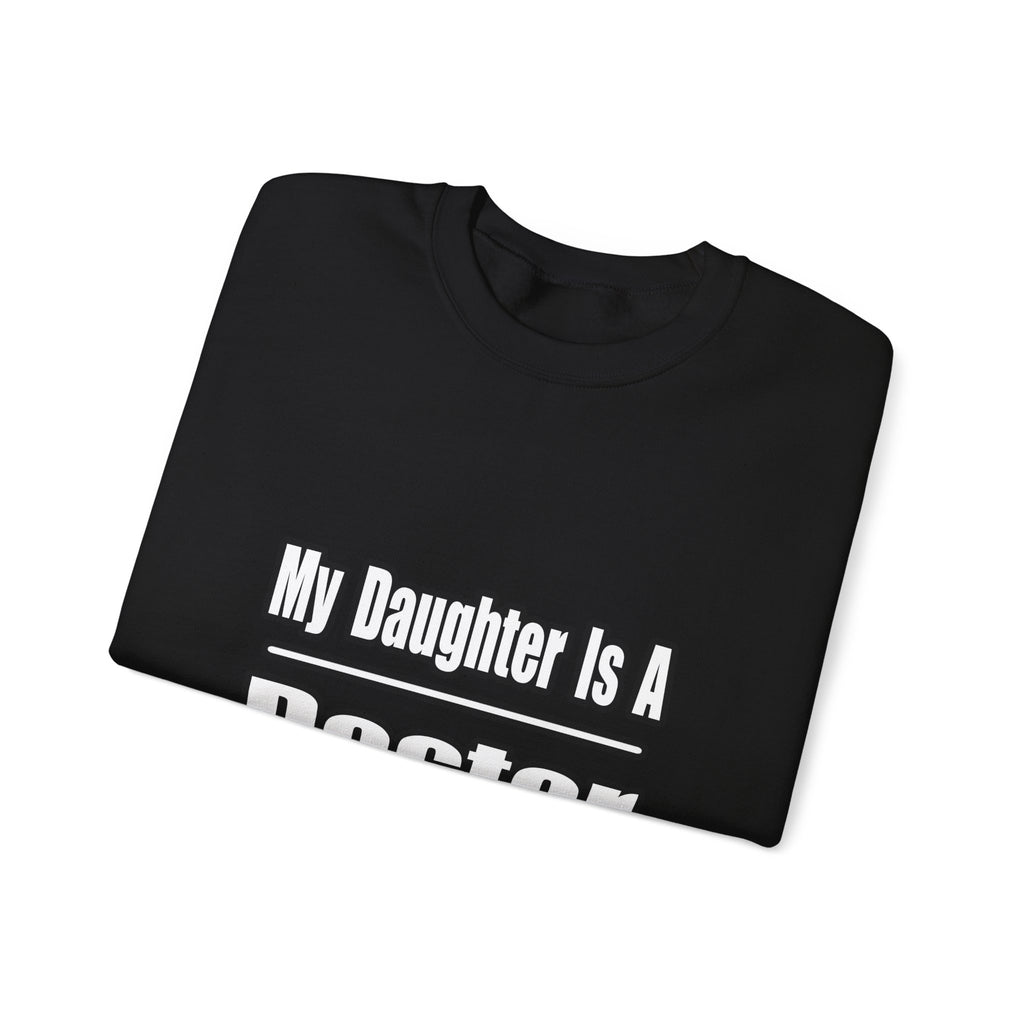 My Daughter Doctor - Unisex Heavy Blend™ Crewneck Sweatshirt