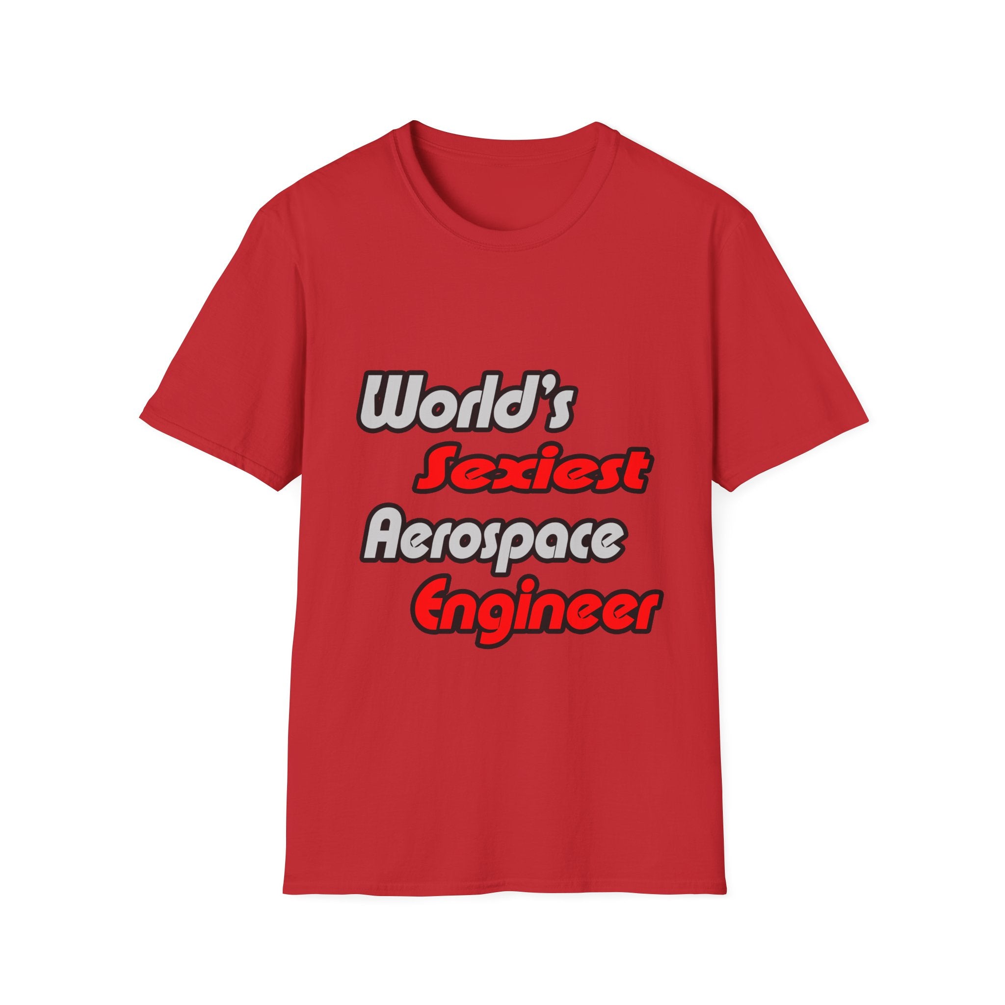World's Sexiest Aerospace Engineer - Unisex Softstyle T-Shirt