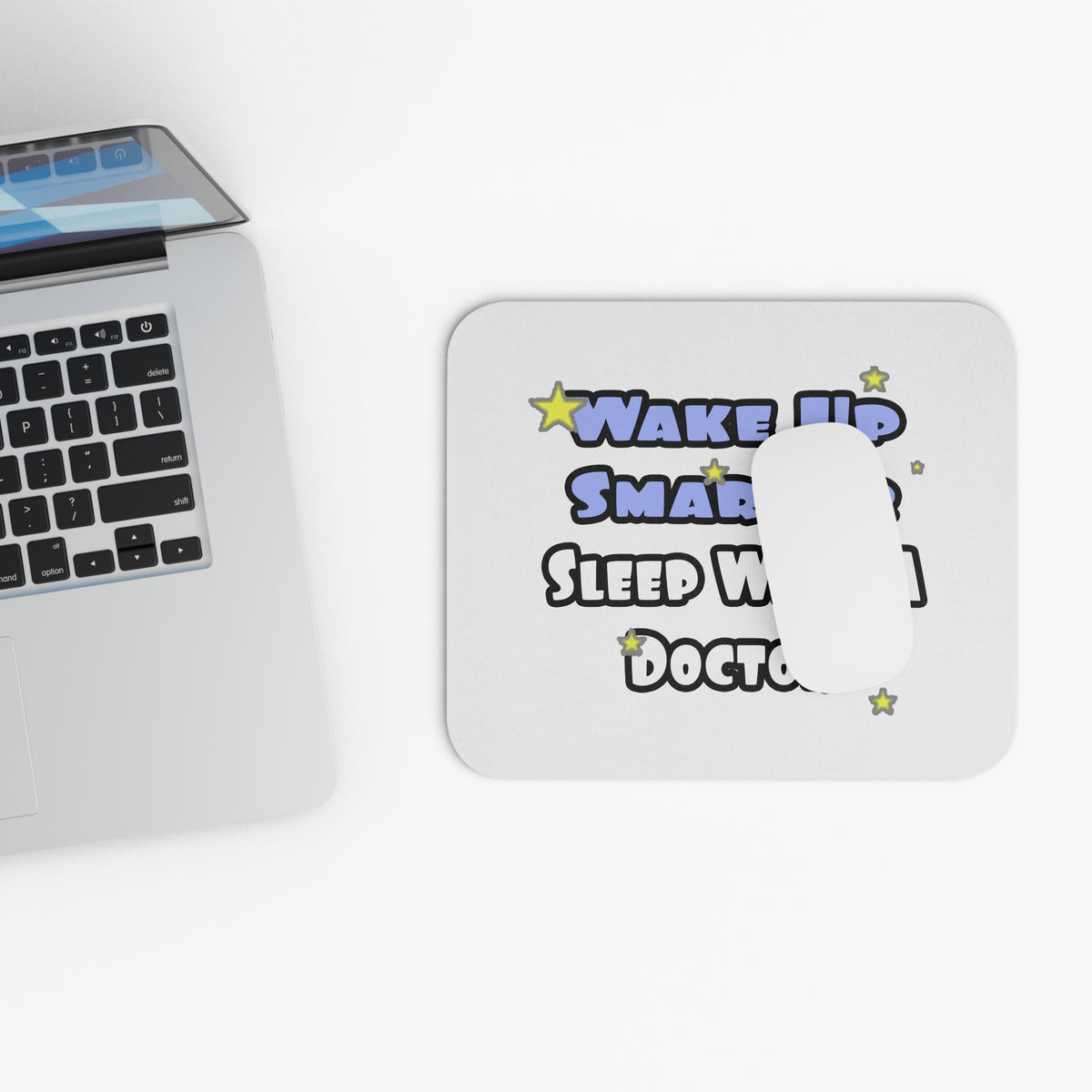 Wake Up Smarter...Sleep With a Doctor - Mouse Pad (Rectangle)