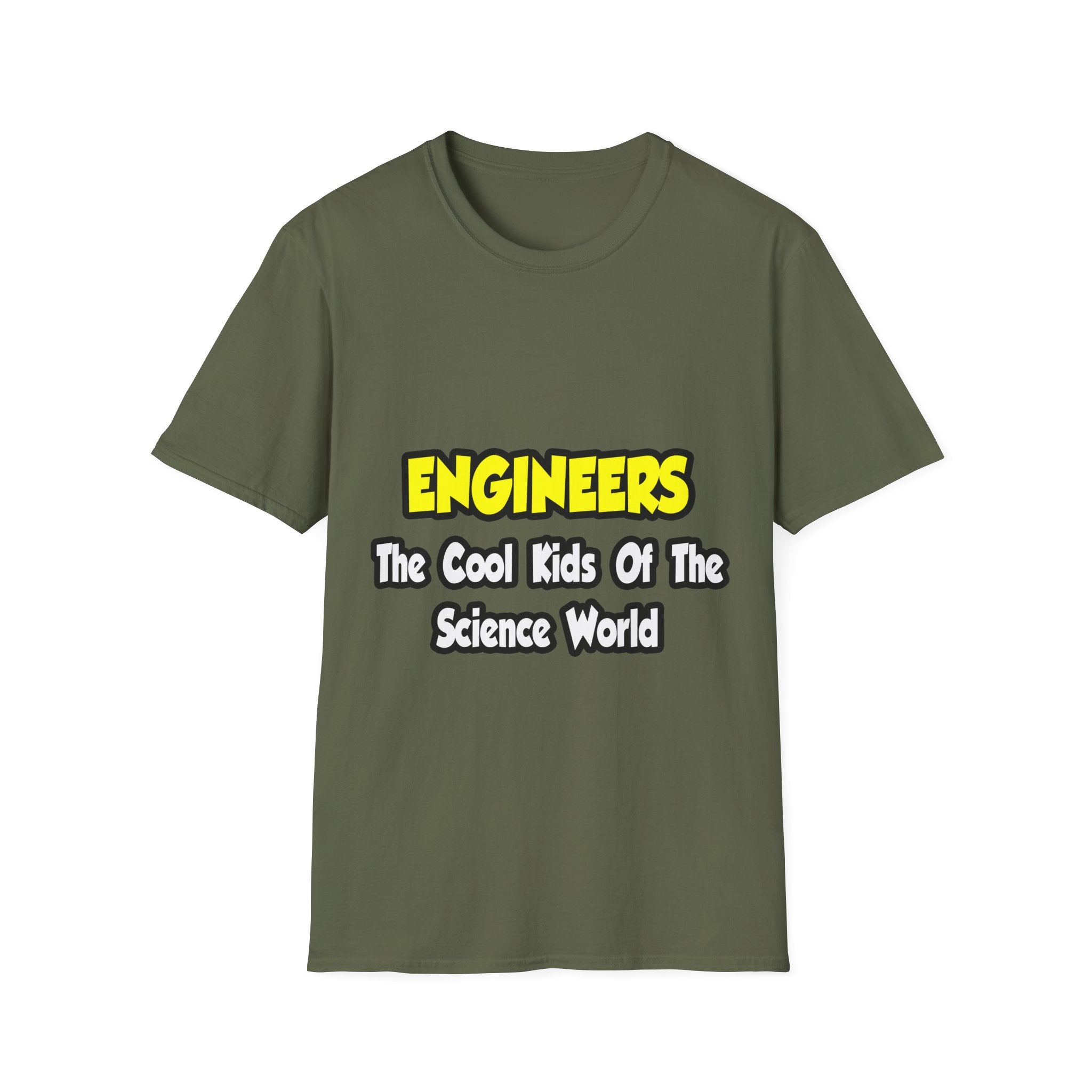 Engineers...Cool Kids of Science World - Unisex Softstyle T-Shirt