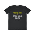 Firefighters Are Sofa King Cool - Men's Lightweight Fashion Tee