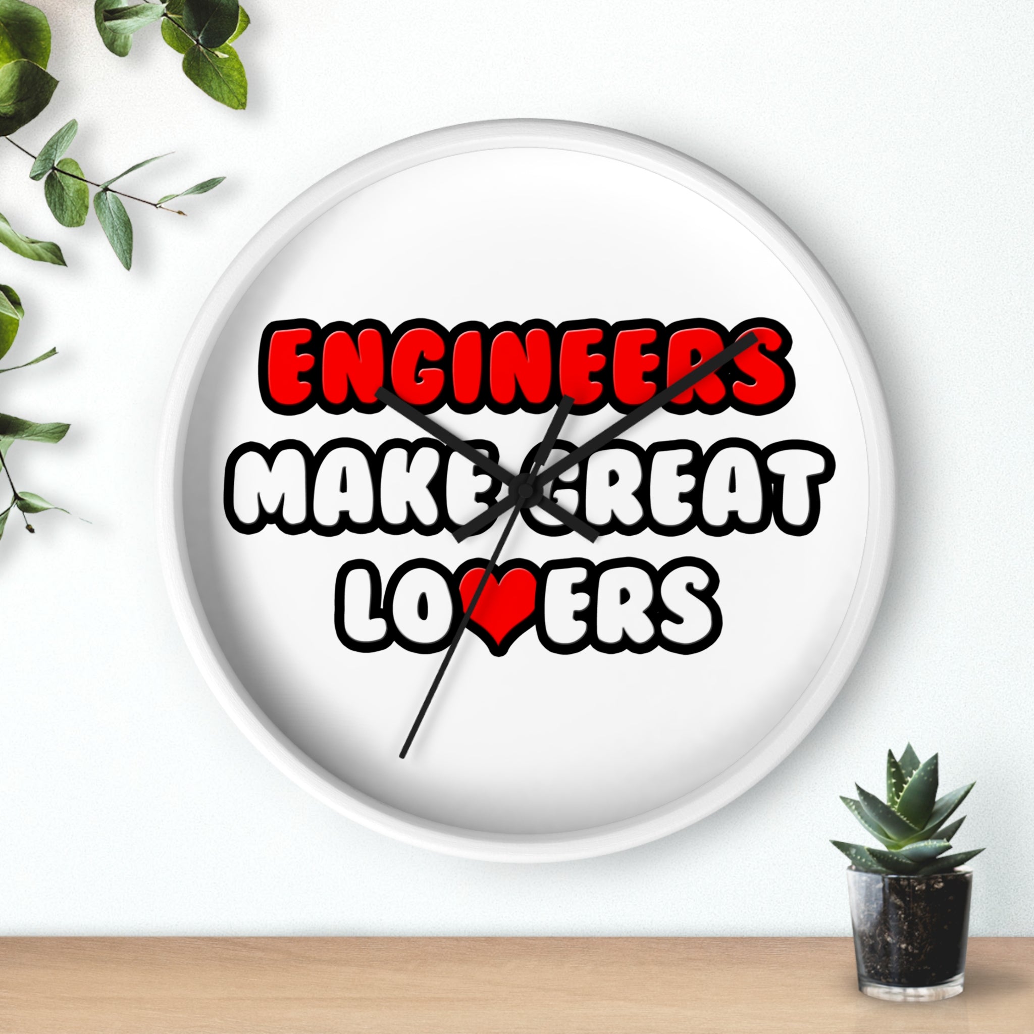Engineers Make Great Lovers - Wall Clock