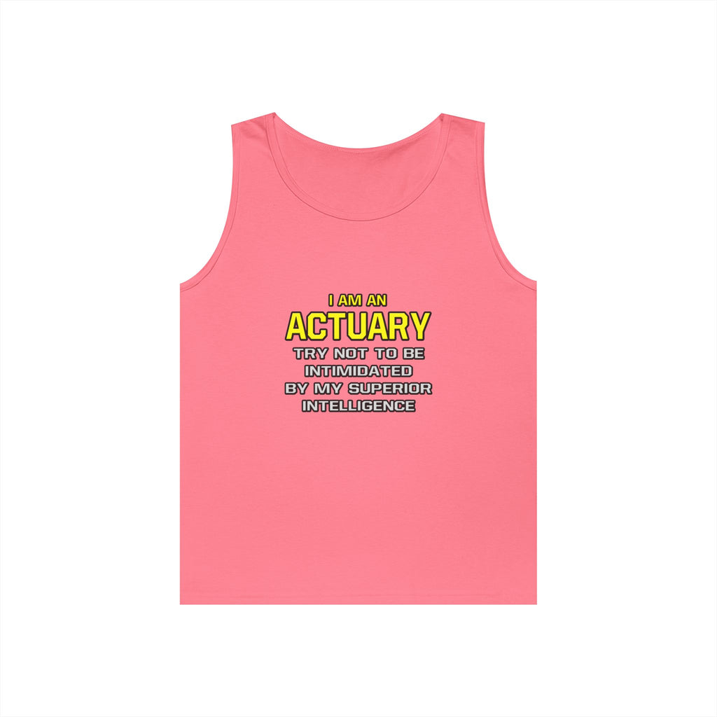 Actuary...Superior Intelligence - Unisex Heavy Cotton Tank Top