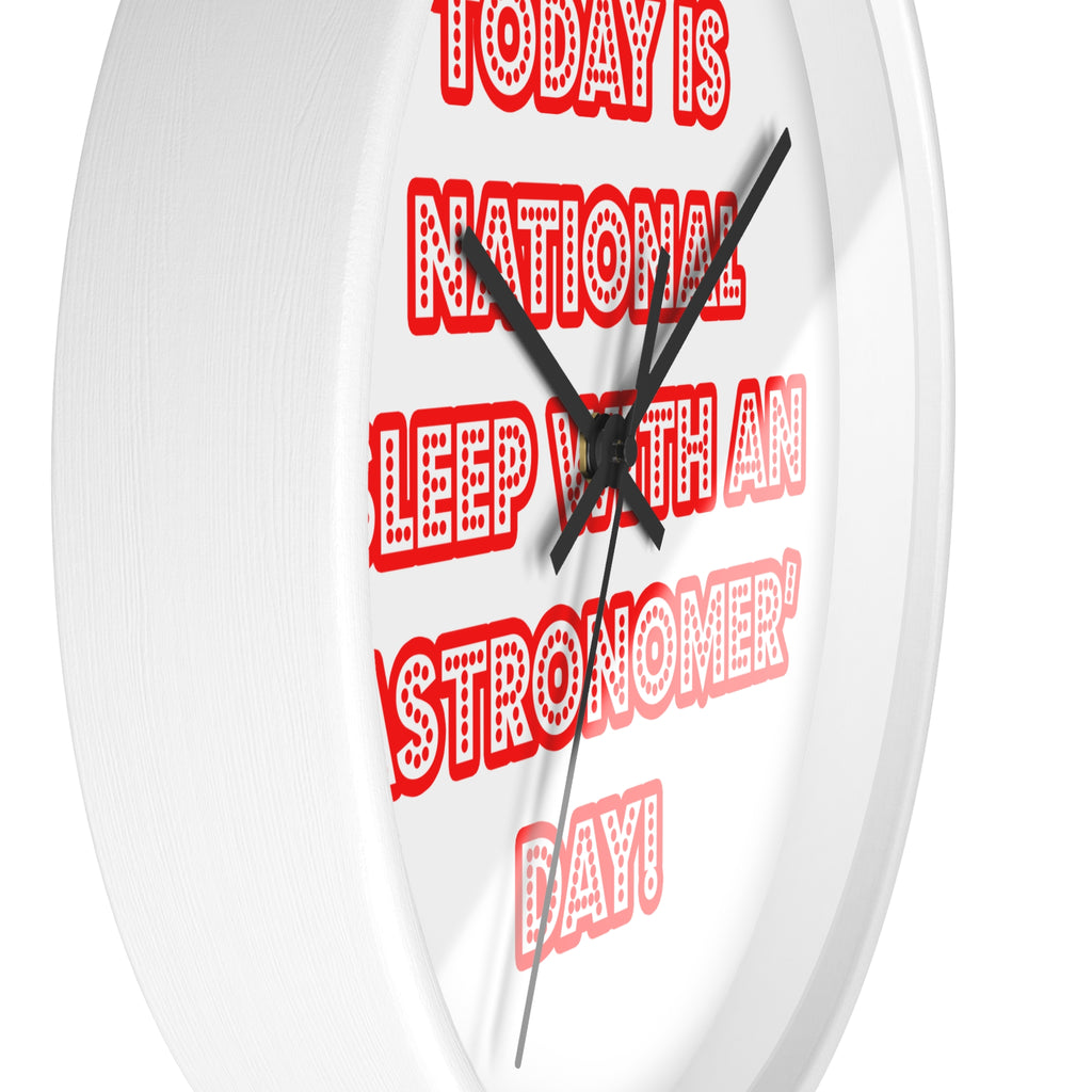 National 'Sleep With an Astronomer' Day - Wall Clock