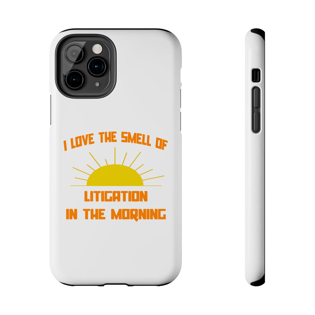Smell of Litigation in the Morning - Tough Phone Cases
