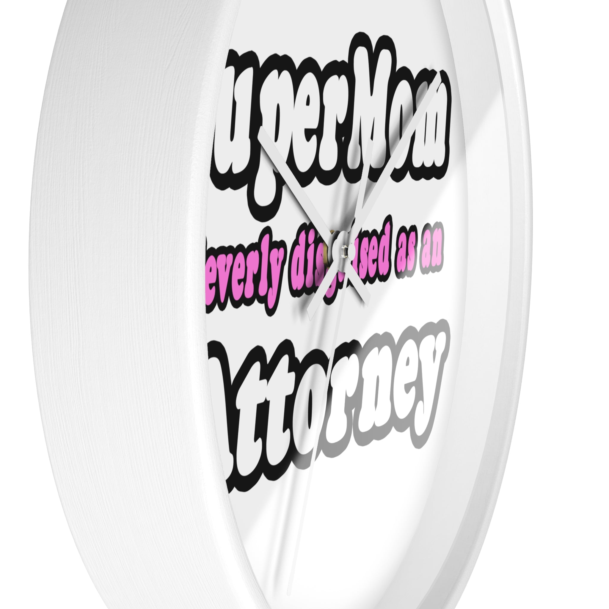 SuperMom Attorney - Wall Clock
