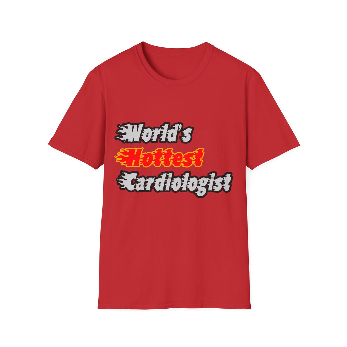 World's Hottest Cardiologist - Unisex Softstyle T-Shirt