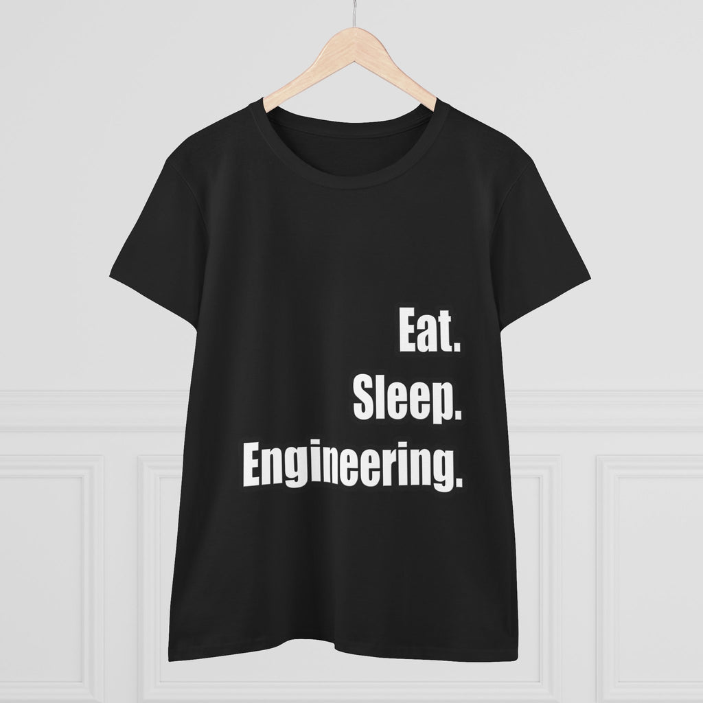 Eat. Sleep. Engineering - Women's Midweight Cotton Tee
