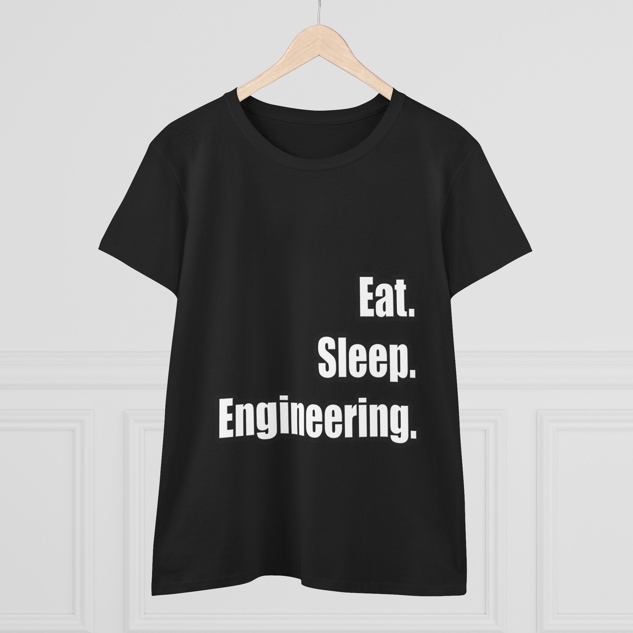 Eat. Sleep. Engineering - Women's Midweight Cotton Tee