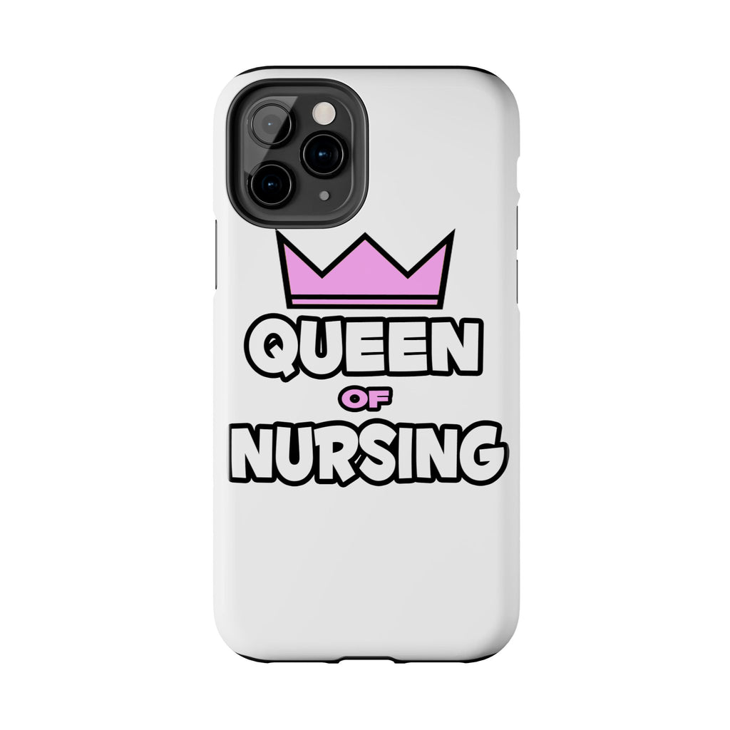 Queen of Nursing - Tough Phone Cases