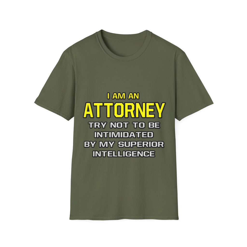 Attorney...Superior Intelligence - Unisex Softstyle T-Shirt