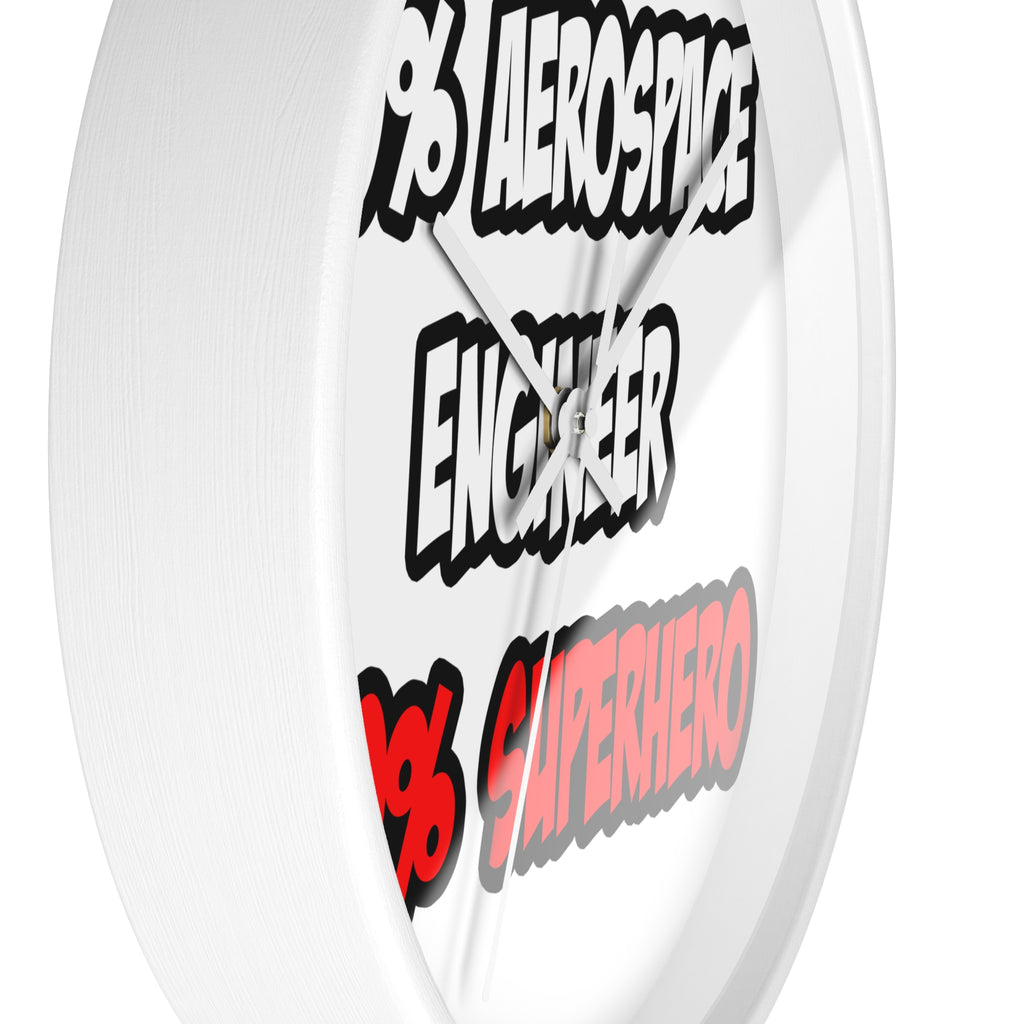 Half Aerospace Engineer...Half Superhero - Wall Clock