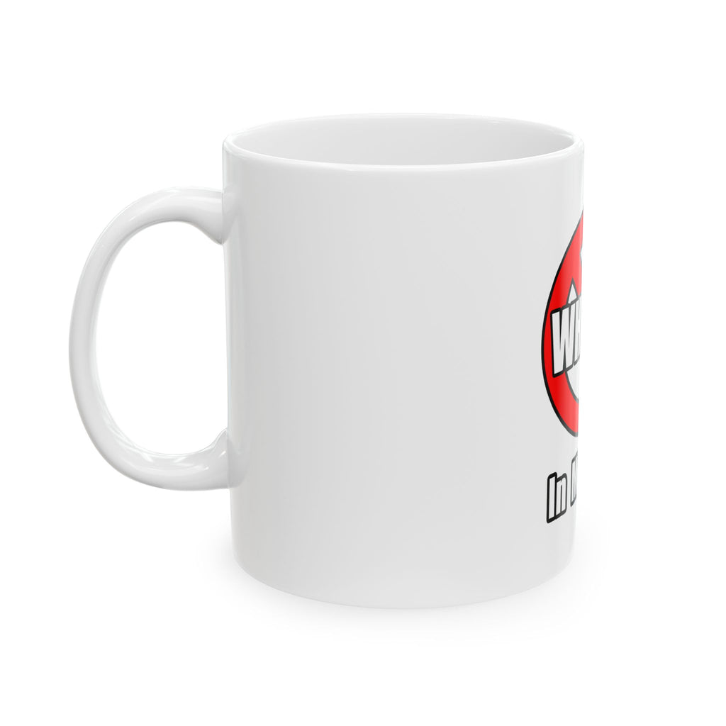 No Whining In Medicine - Ceramic Mug, (11oz, 15oz)