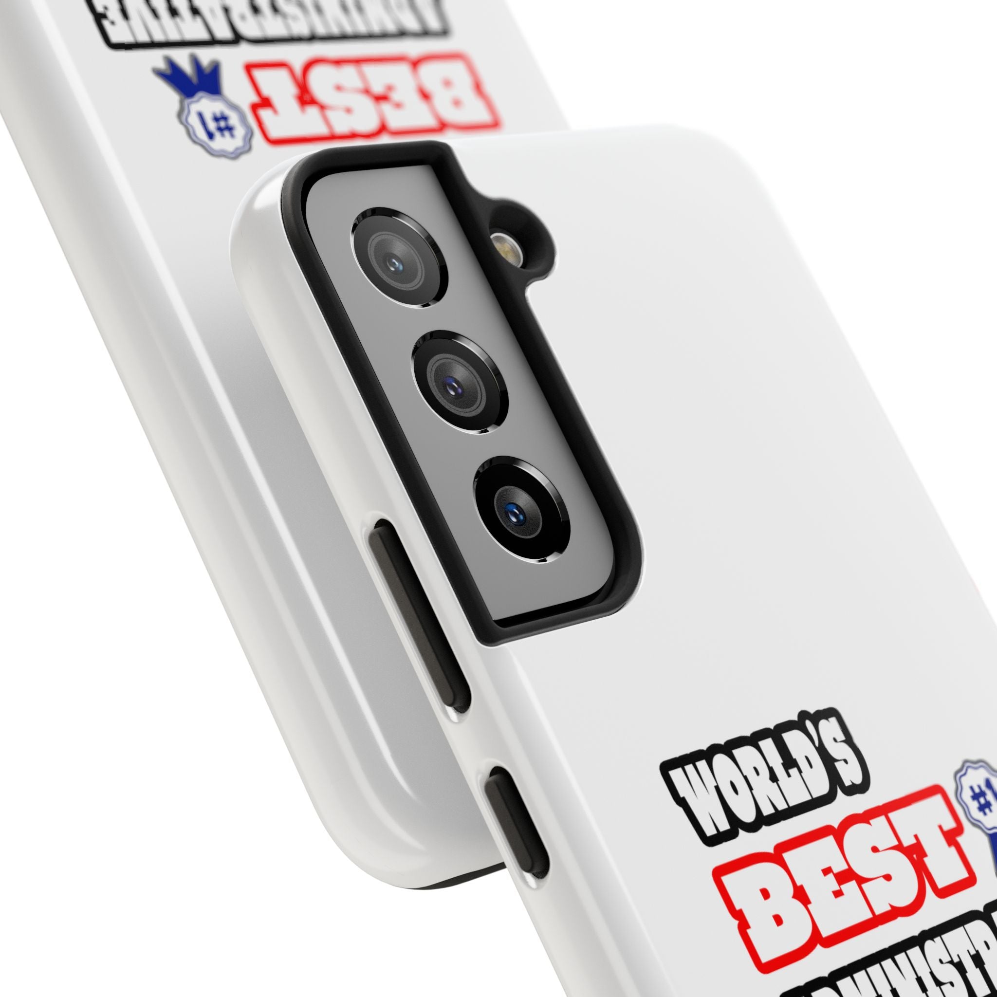 World's Best Administrative Assistant - Tough Phone Cases