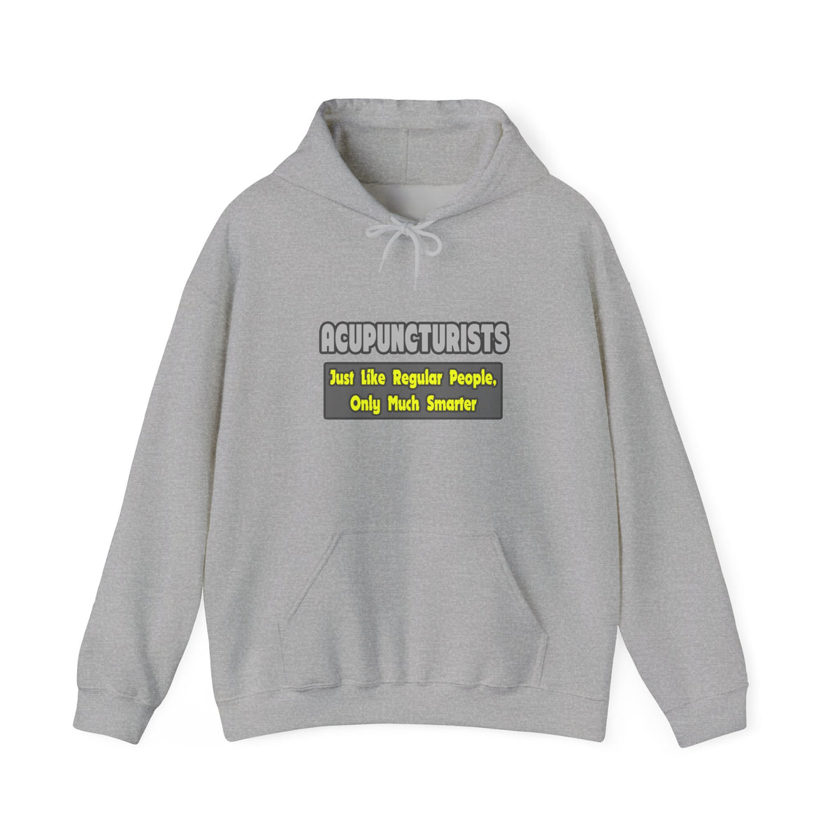 Acupuncturists .. Smarter - Unisex Heavy Blend™ Hooded Sweatshirt
