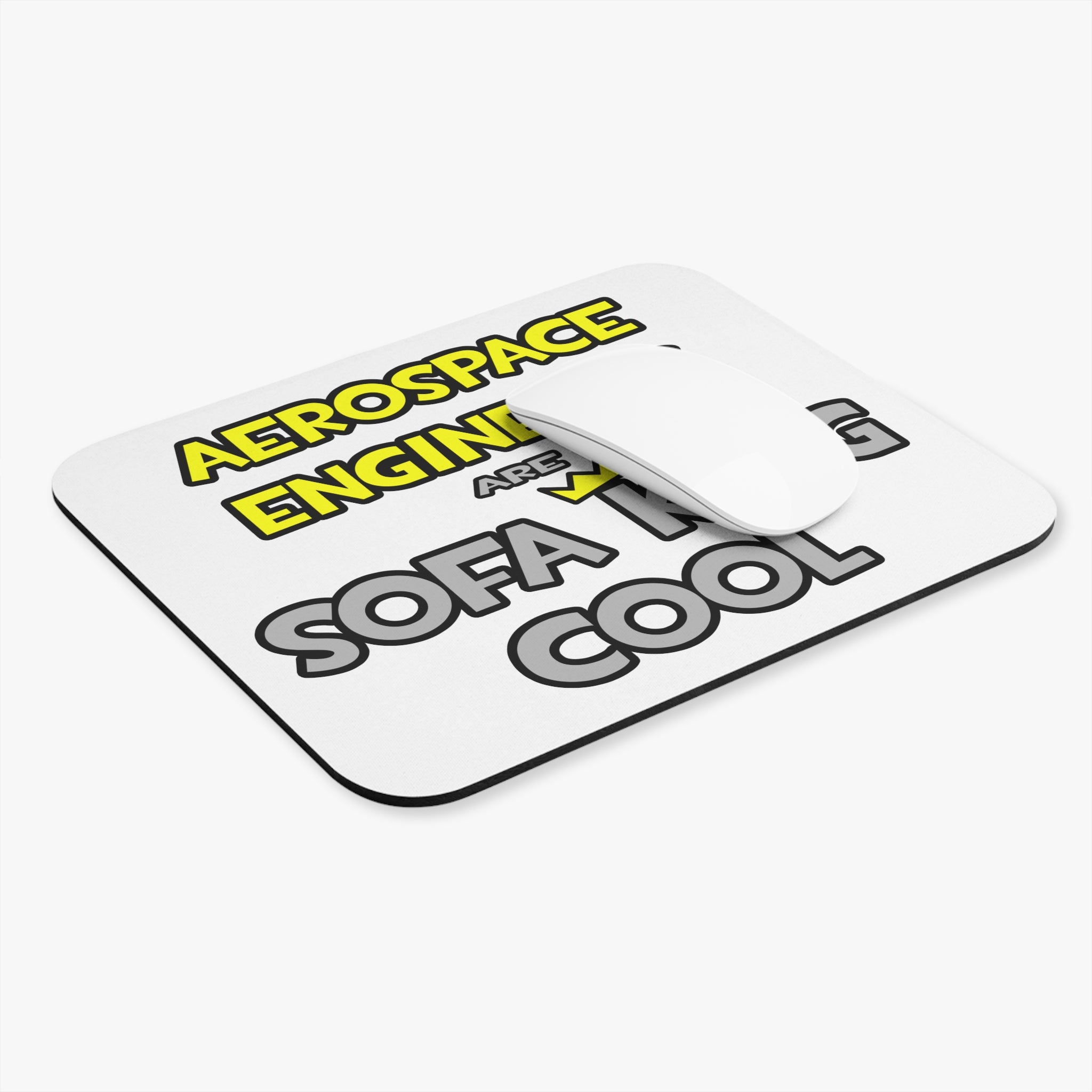 Aerospace Engineers Are Sofa King Cool - Mouse Pad (Rectangle)