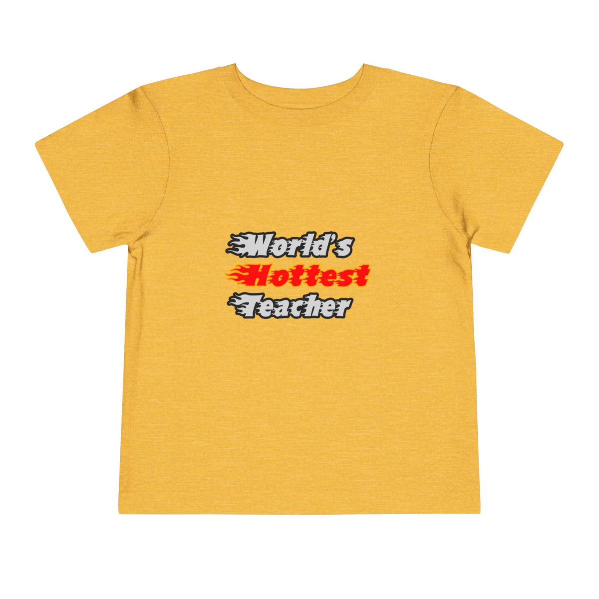 World's Hottest Teacher - Toddler Short Sleeve Tee