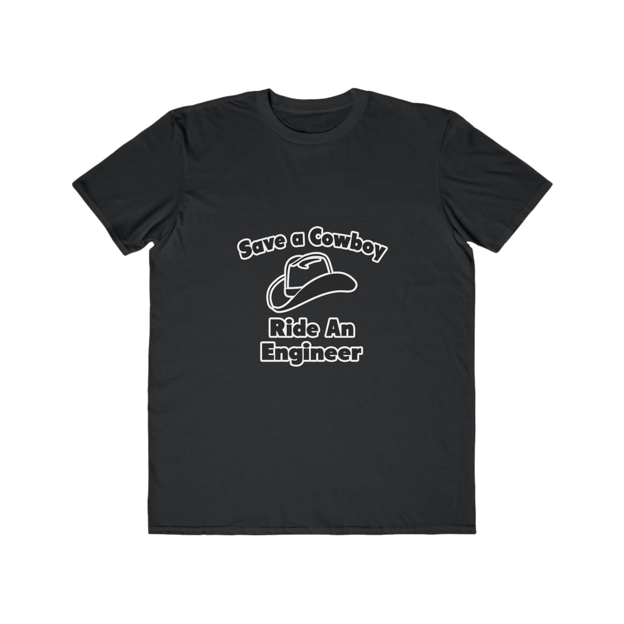 Save a Cowboy .. Ride an Engineer - Men's Lightweight Fashion Tee