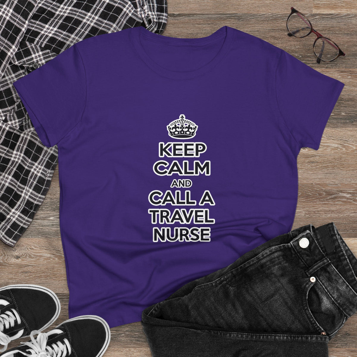 Keep Calm and Call a Travel Nurse - Women's Midweight Cotton Tee