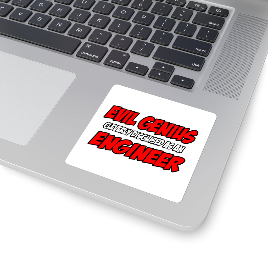 Evil Genius...Engineer - Square Stickers