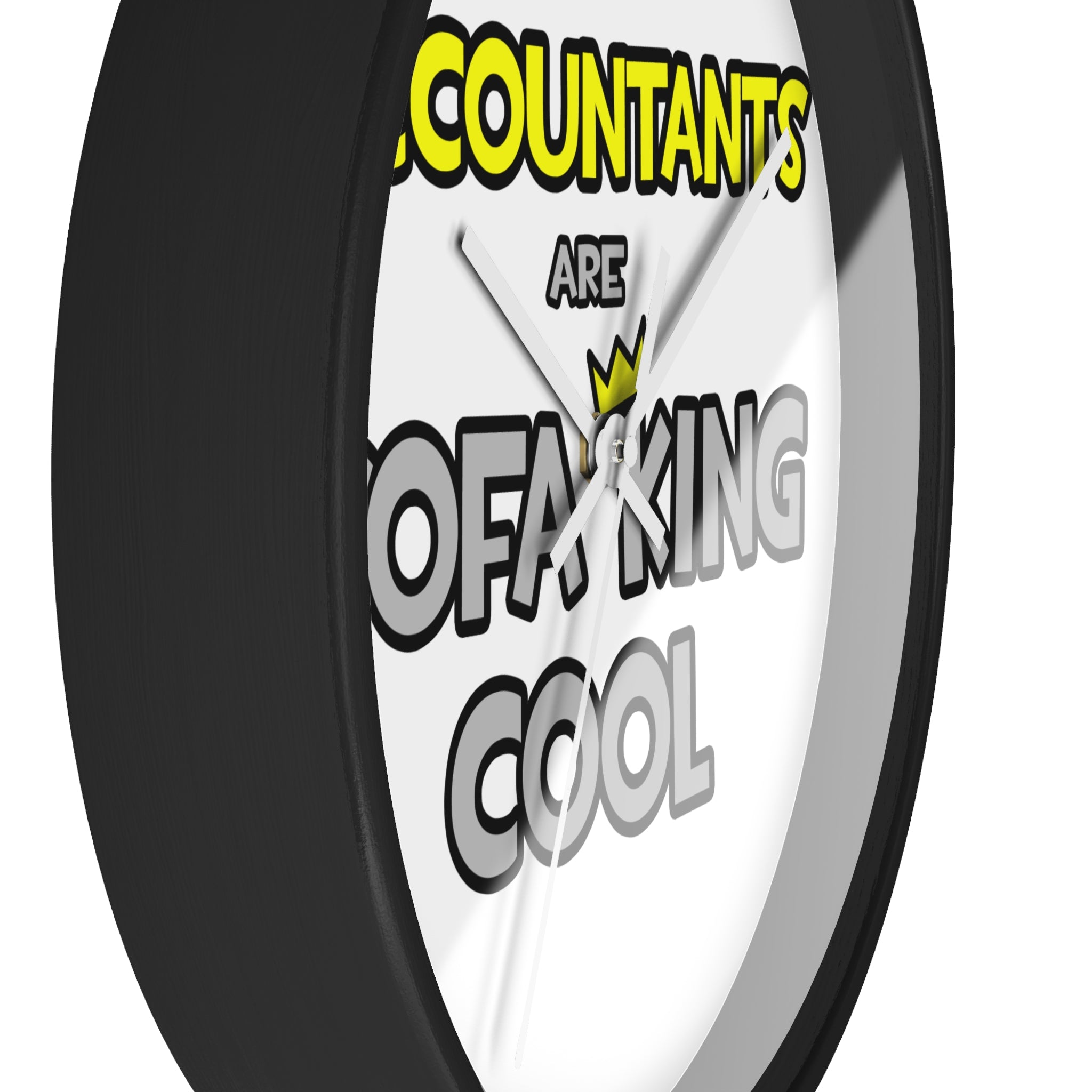 Accountants Are Sofa King Cool - Wall Clock
