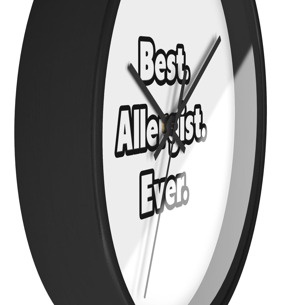 Best. Allergist. Ever - Wall Clock