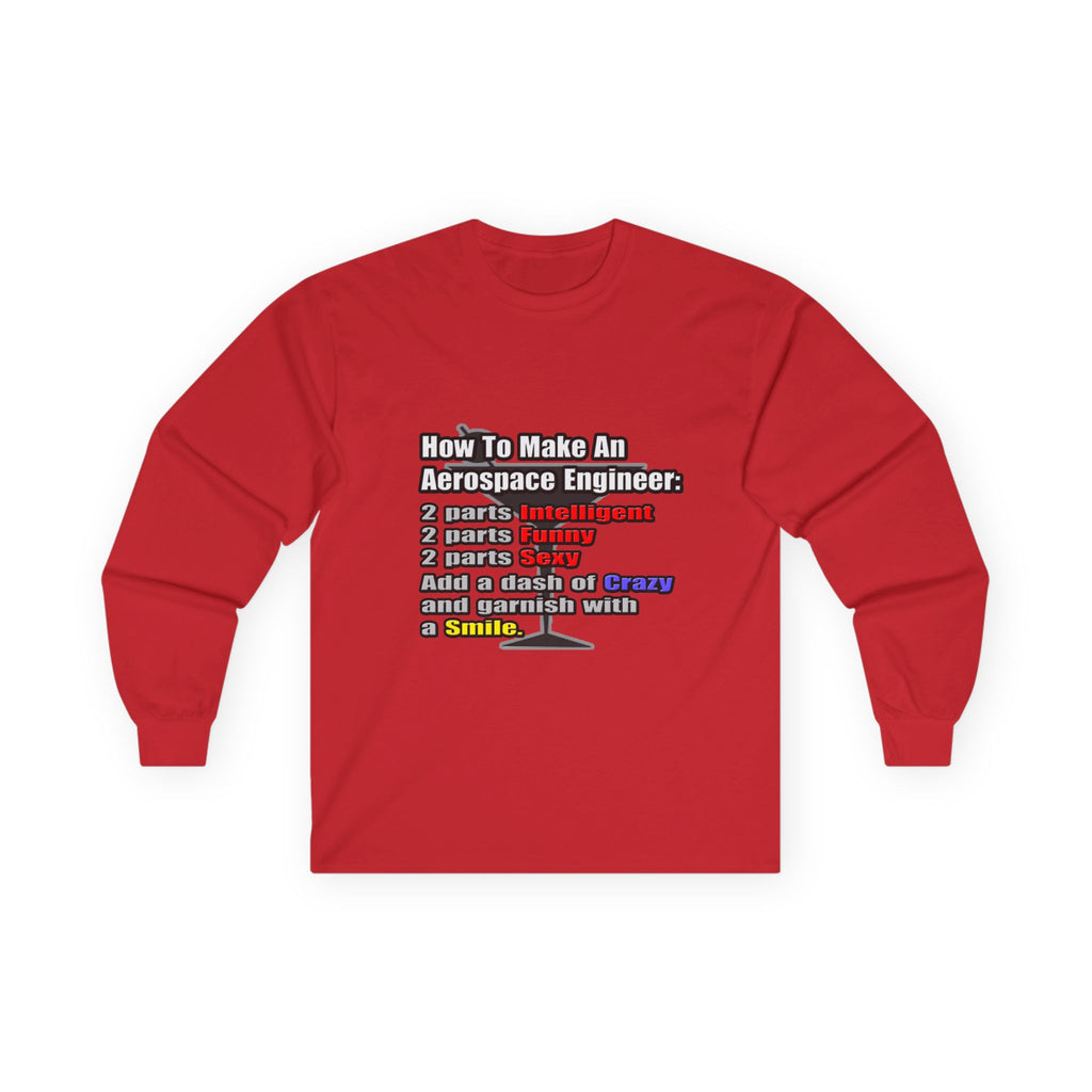 How To Make an Aerospace Engineer - Unisex Ultra Cotton Long Sleeve Tee