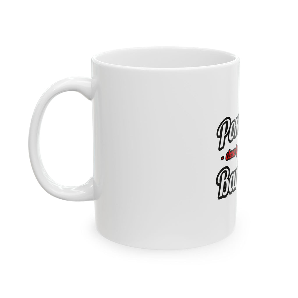 Porn Star... Bartender - Ceramic Mug, (11oz, 15oz)