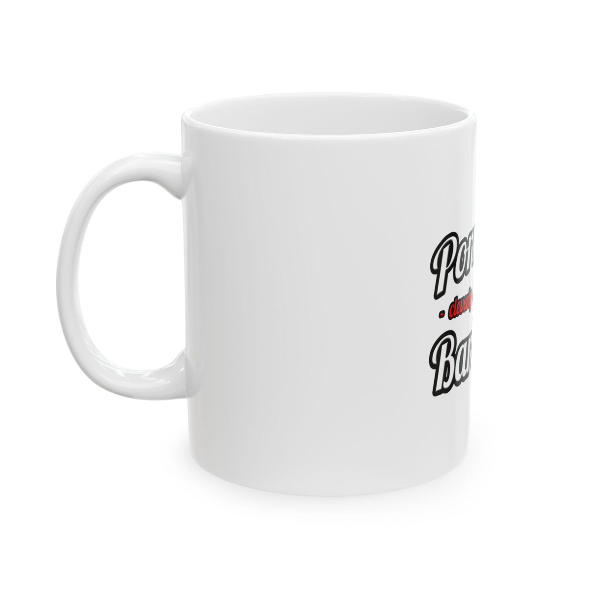 Porn Star... Bartender - Ceramic Mug, (11oz, 15oz)
