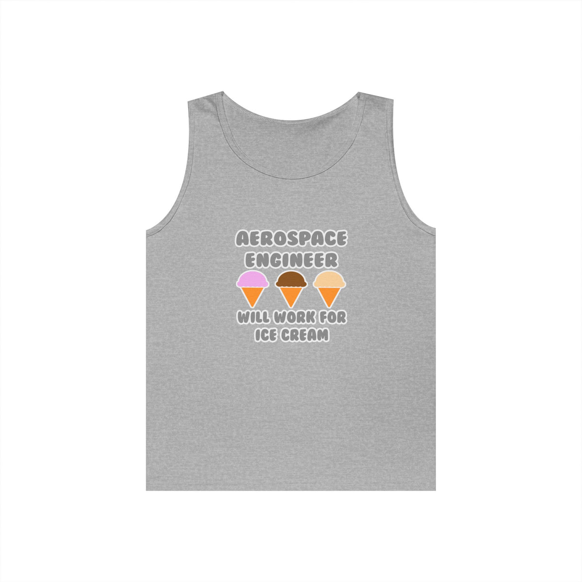 Aerospace Engineer ... Will Work For Ice Cream - Unisex Heavy Cotton Tank Top