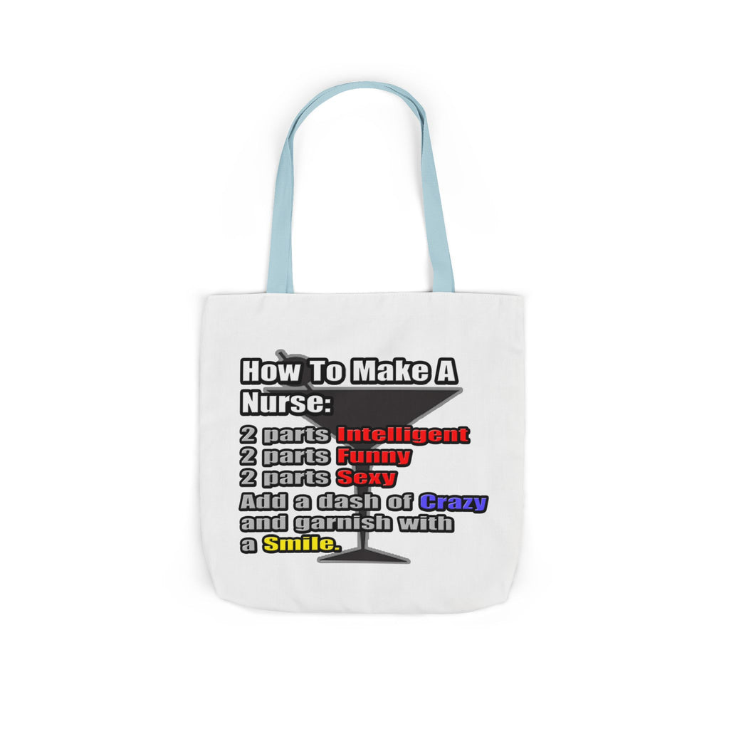 How To Make a Nurse - Canvas Tote Bag, 5-Color Straps